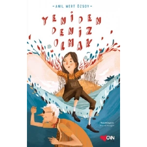 Yeniden Deniz Olmak