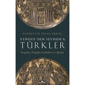 Yeniseyen Seyhuna Türkler