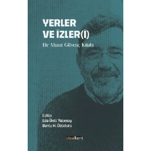 Yerler Ve İzler(İ)