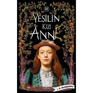 Yeşilin Kızı Anne 3