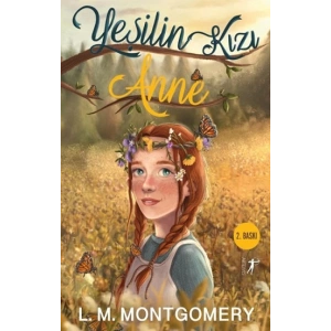 Yeşilin Kızı  Anne (Ciltli)