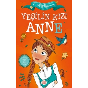 Yeşilin Kızı Anne (Çocuklar İçin)