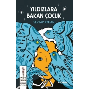 Yıldızlara Bakan Çocuk