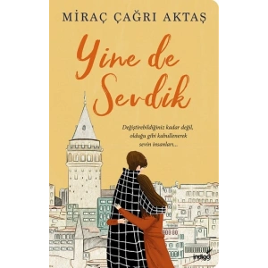 Yine de Sevdik
