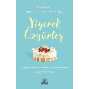 Yiyerek Özgürleş