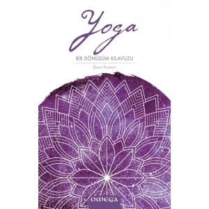 Yoga: Bir Dönüşüm Klavuzu