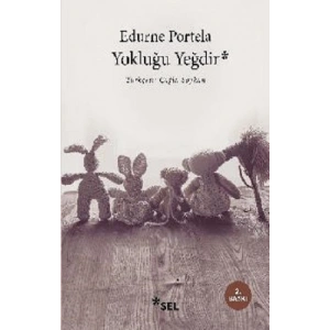 Yokluğu Yeğdir