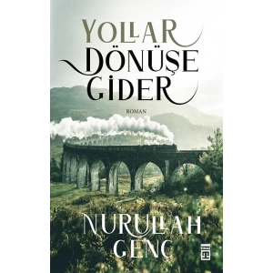Yollar Dönüşe Gider