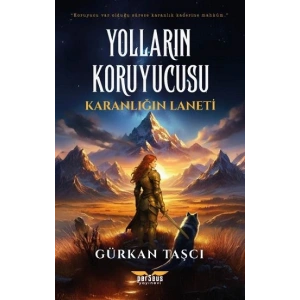 Yolların Koruyucusu – Karanlığın Laneti
