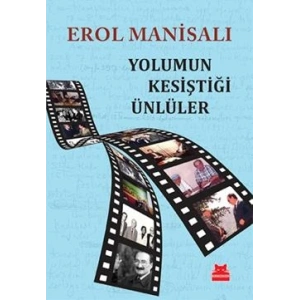 Yolumun Kesiştiği Ünlüler