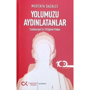 Yolumuzu Aydınlatanlar