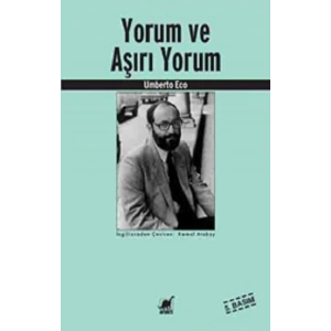 Yorum ve Aşırı Yorum