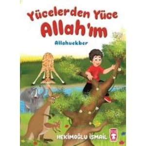 Yücelerden Yüce Allahım- Allahuekber