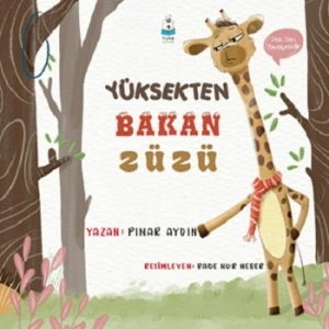 Yüksekten Bakan Züzü