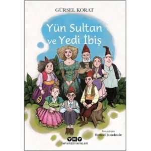 Yün Sultan ve Yedi İbiş