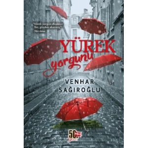 Yürek Yorgunu