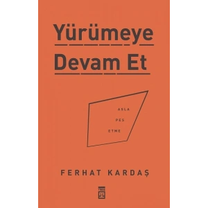 Yürümeye Devam Et