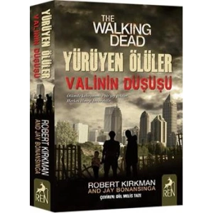 Yürüyen Ölüler : Valinin Düşüşü