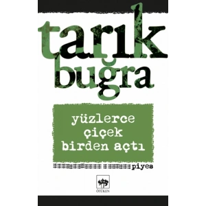 Yüzlerce Çiçek Birden Açtı