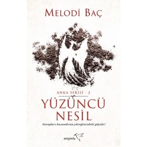 Yüzüncü Nesil - Anka Serisi 2