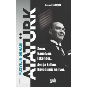 Yüzyılın Dehası Atatürk