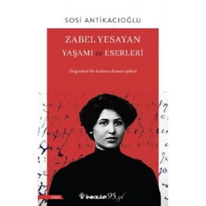 Zabel Yesayan Yaşamı ve Eserleri