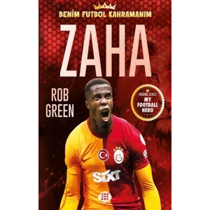 Zaha – Benim Futbol Kahramanım
