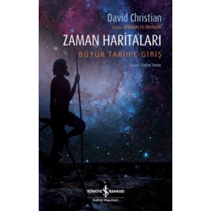 Zaman Haritaları - Büyük Tarihe Giriş