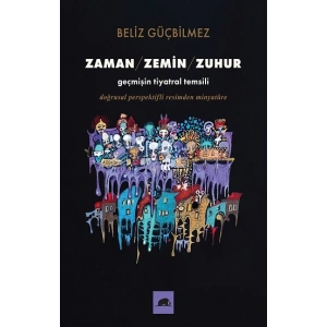 Zaman / Zemin / Zuhur