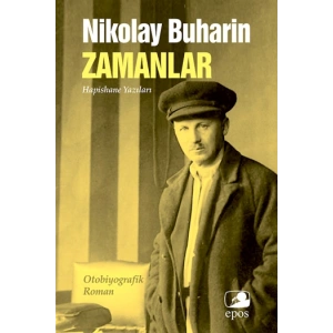Zamanlar : Hapishane Yazıları
