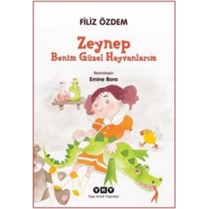 Zeynep - Benim Güzel Hayvanlarım