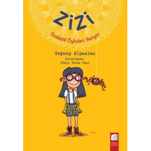 Zizi Dedektif Öyküleri Yazıyor