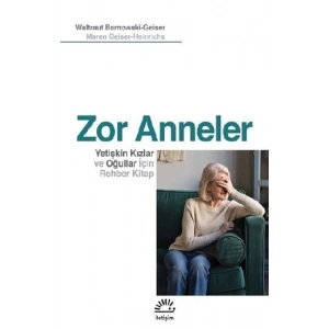 Zor Anneler