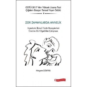 Zor Zamanlarda Annelik