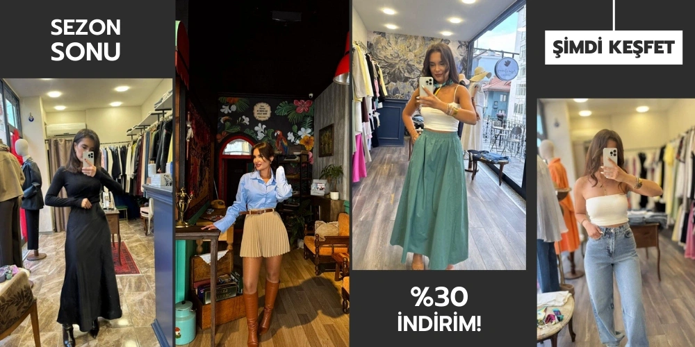 Sezon Sonu %30 İndirim