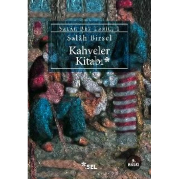 Kahveler Kitabı; Salah Bey Tarihi 1