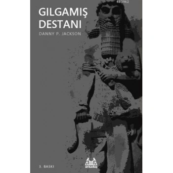 Gılgamış Destanı