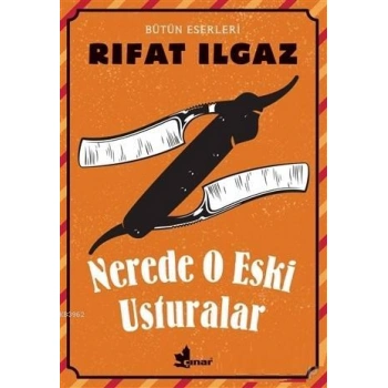 Nerde O Eski Usturalar Bütün Eserleri