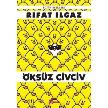 Öksüz Civciv Bütün Eserleri