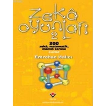 Zeka Oyunları 2; 200 Zeka, Matematik, Mantık Sorusu