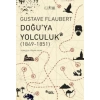 Doğuya Yolculuk (1849-1851)