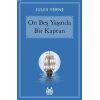 On Beş Yaşında Bir Kaptan