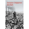 Savaşları Değiştiren 50 Silah