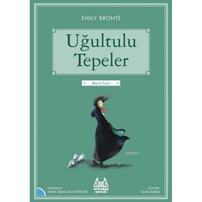 Uğultulu Tepeler; Gökkuşağı Mavi Seri