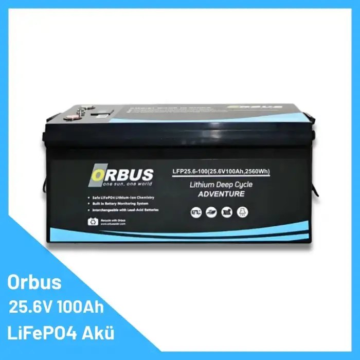 Orbus 25.6V 100Ah Solar & Marin & Karavan LiFePO4 Lityum Akü