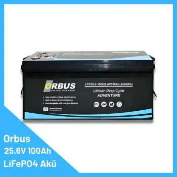 Orbus 25.6V 100Ah Solar & Marin & Karavan LiFePO4 Lityum Akü