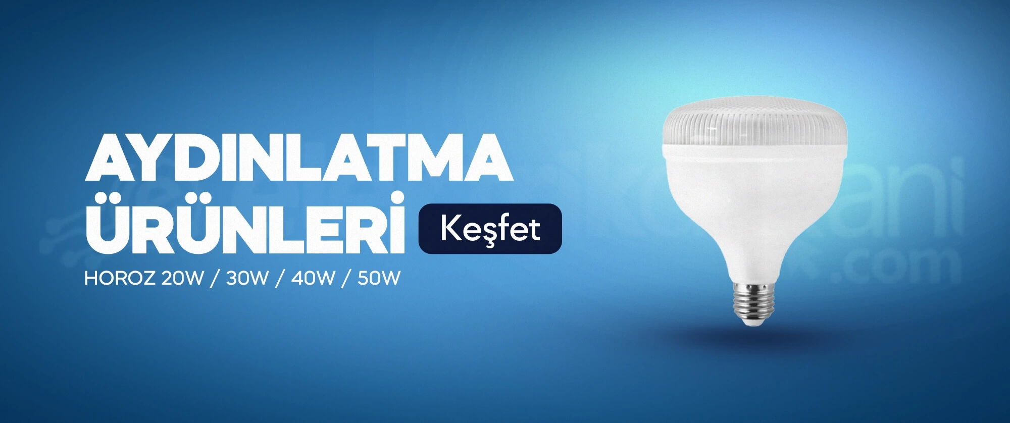 Aydınlatma Ürünleri