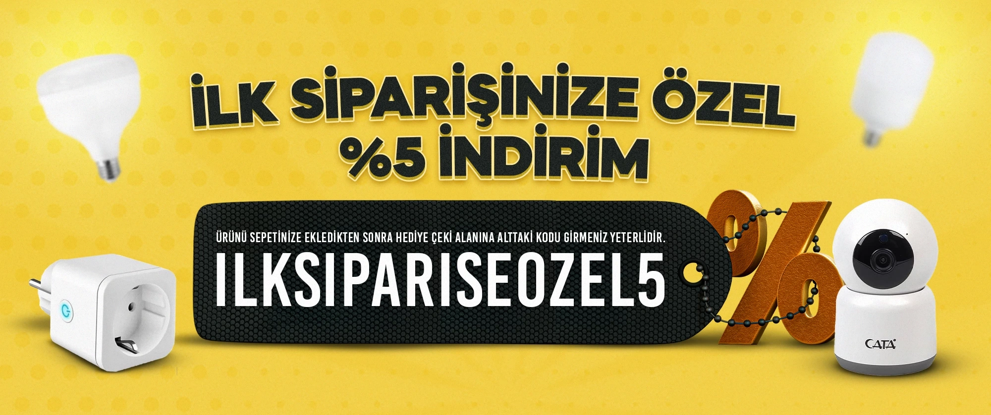 İlk Siparişe Özel %5 İndirim
