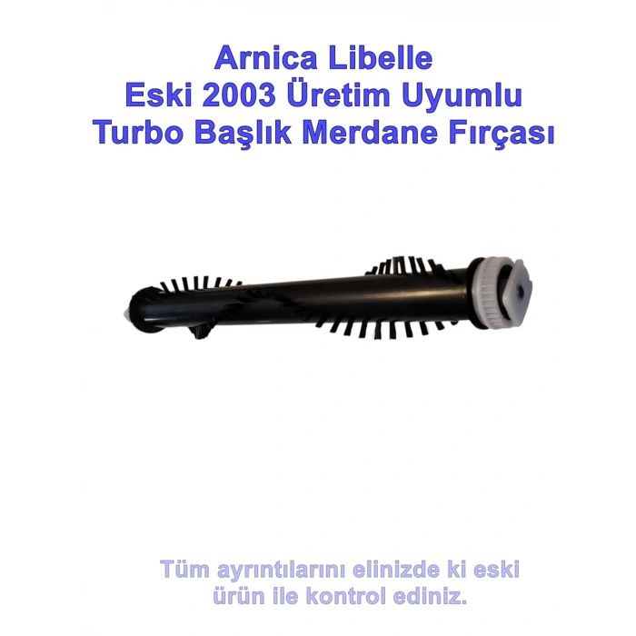 ARNİCA Libella Fırçalı Turbo Başlık Spiral Fırçalı Merdane Grubu (Eski Model EP TF Orjinal Yedek Parça)