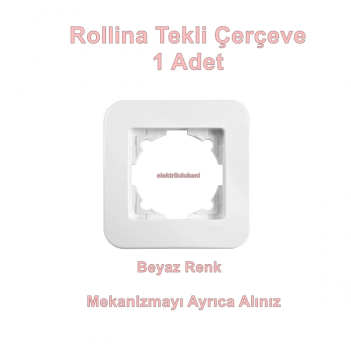 VİKO ROLLİNA BEYAZ TEKLİ ÇERÇEVE
